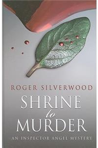 Shrine To Murder