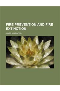 Fire Prevention and Fire Extinction