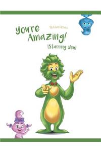 You're Amazing! (Starring You)