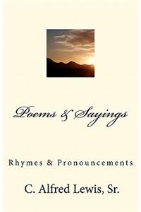 Poems & Sayings By C. Alfred Lewis, Sr.: Rhymes & Pronouncements