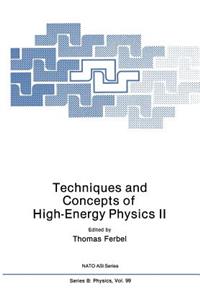 Techniques and Concepts of High-Energy Physics II