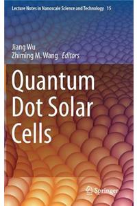 Quantum Dot Solar Cells