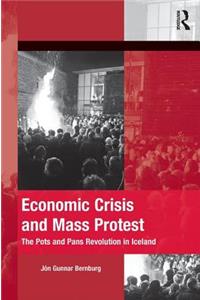 Economic Crisis and Mass Protest