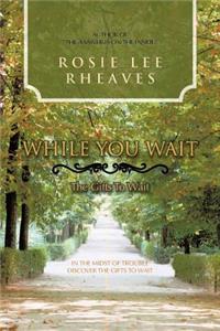 While You Wait