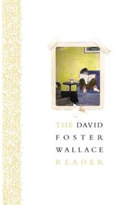 The David Foster Wallace Reader