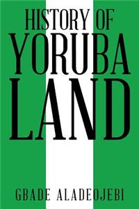 History of Yoruba Land