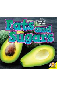 Fats and Sugars