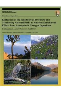 Evaluation of the Sensitivity of Inventory and Monitoring National Parks to Nutrient Enrichment Effects from Atmospheric Nitrogen Deposition Chihuahuan Desert Network (CHDN)