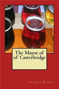 The Mayor of of Casterbridge