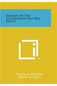 Diseases of the Gallbladder and Bile Ducts