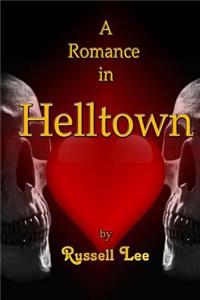 A Romance in Helltown