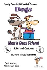 Dog -- Man's Best Friend -- Jokes and Cartoons
