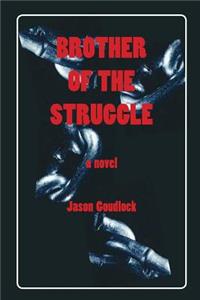 Brother of the Struggle