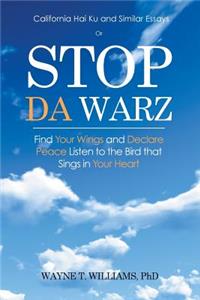 Stop Da Warz