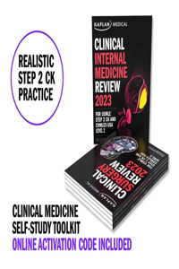 Clinical Medicine Self-Study Toolkit for USMLE Step 2 Ck and Comlex-USA Level 2