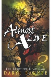 Almost Alive