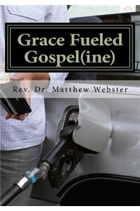 Grace Fueled Gospeline