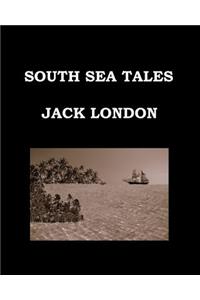 South Sea Tales Jack London