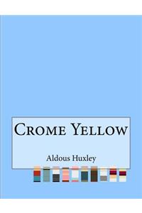 Crome Yellow