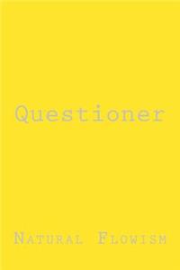 Questioner