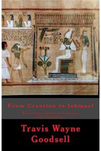 From Creation to Ishmael