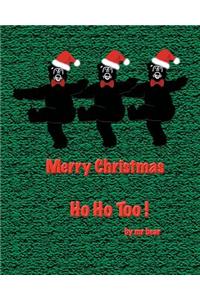 Ho Ho Too!