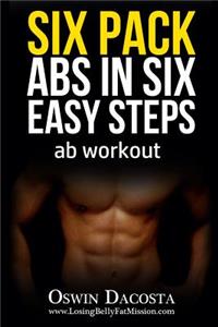 Six Pack Abs in Six Easy Steps