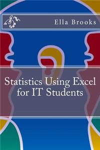 Statistics Using Excel for It Students