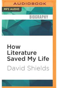 How Literature Saved My Life