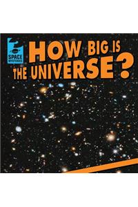 How Big Is the Universe?