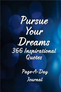 Pursue Your Dreams 366 Inspirational Quotes
