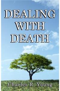 Dealing With Death