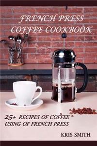 French Press Coffee Cookbook