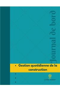 Gestion quotidienne de la construction Journal de bord