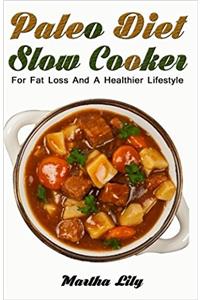 Paleo Diet Slow Cooker
