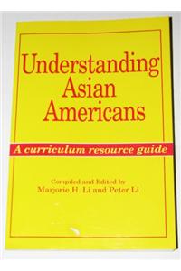 Understanding Asian Americans