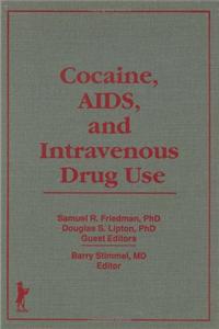 Cocaine, Aids, and Intravenous Drug Use