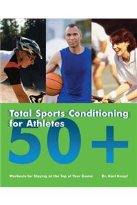 Total Sports Conditioning for Athletes 50+