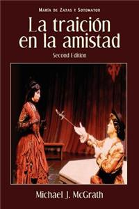 Traicion En La Amistad, 2nd Edition