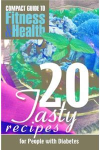 20 Tasty Recipes for People with Diabetes