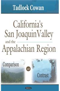 California's San Joaquin Valley & the Appalachian Region