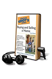 Complete Idiot's Guide to Buying and Selling a Home