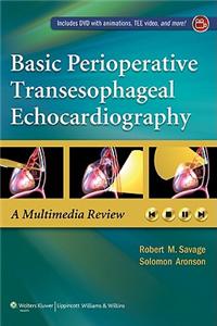 Basic Perioperative Transesophageal Echocardiography