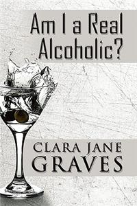Am I a Real Alcoholic?