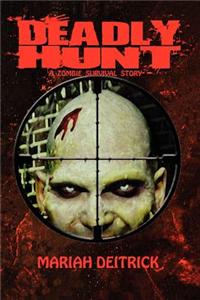 Deadly Hunt