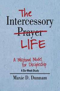 The Intercessory Life