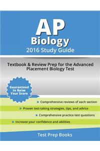 AP Biology 2016 Study Guide: Textbook and Review Prep for the Advanced Placement Biology Test