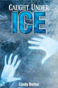 Caught Under Ice