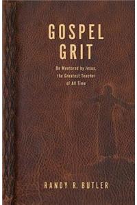 Gospel Grit