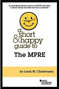 Short and Happy Guide to the MPRE